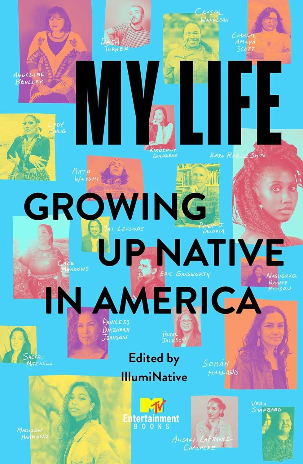 un graphique de la couverture de My Life: Growing Up Native in America par Illuminative