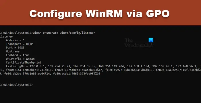 Comment configurer WinRM via GPO sur les ordinateurs Windows